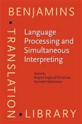 Book cover of Language Processing and Simultaneous Interpreting by Birgitta Englund Dimitrova