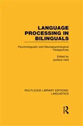 Book cover of Language Processing in Bilinguals (RLE Linguistics C: Applied Linguistics) by Unknown