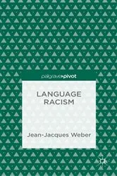 Book cover of Language Racism by J. Weber