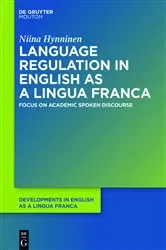 Book cover of Language Regulation in English as a Lingua Franca by Niina Hynninen