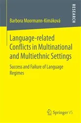 Book cover of Language-related Conflicts in Multinational and Multiethnic Settings by Barbora Moormann-Kimáková