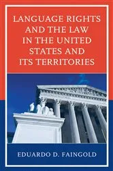 Book cover of Language Rights and the Law in the United States and Its Territories by Unknown