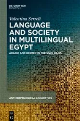 Book cover of Language, Society and Ideologies in Multilingual Egypt by Valentina Serreli