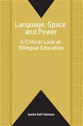 Book cover of Language, Space and Power by Samina Hadi-Tabassum