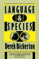 Book cover of Language & Species by Derek Bickerton