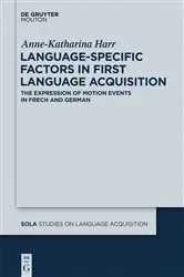 Book cover of Language-Specific Factors in First Language Acquisition by Anne-Katharina Harr