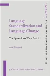 Book cover of Language Standardization and Language Change by Ana Deumert
