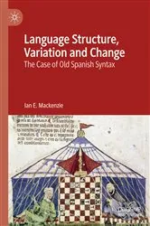 Book cover of Language Structure, Variation and Change by Ian E. Mackenzie