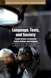 Book cover of Language, Texts, and Society by Patrick Olivelle