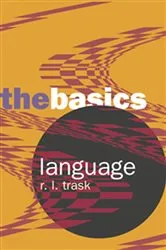 Book cover of Language: The Basics (2nd ed.) by R.L. Trask