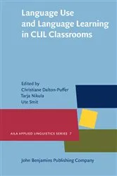 Book cover of Language Use and Language Learning in CLIL Classrooms by Christiane Dalton-Puffer