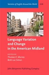 Book cover of Language Variation and Change in the American Midland by Thomas E. Murray