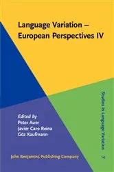 Book cover of Language Variation - European Perspectives IV by Peter Auer