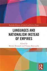 Book cover of Languages and Nationalism Instead of Empires by Motoki Nomachi