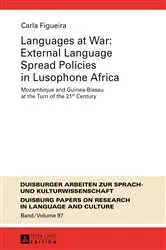 Book cover of Languages at War: External Language Spread Policies in Lusophone Africa by Ulrich Ammon