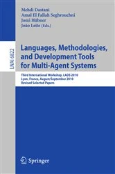 Book cover of Languages, Methodologies and Development Tools for Multi-Agent Systems by Mehdi Dastani