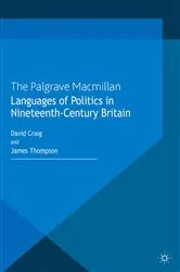 Book cover of Languages of Politics in Nineteenth-Century Britain by D. Craig