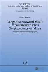 Book cover of Langzeitverantwortlichkeit im parlamentarischen Gesetzgebungsverfahren by Gilbert Gornig