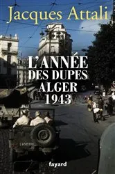 Book cover of L'année des dupes 1943 by Jacques Attali