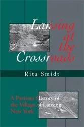 Book cover of Lansing at the Crossroads by Seymour Smidt