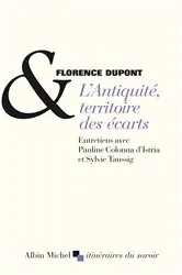 Book cover of L'Antiquité territoire des écarts by Florence Dupont
