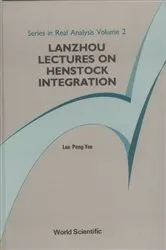 Book cover of Lanzhou Lectures On Henstock Integration by Peng Yee Lee