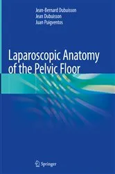 Book cover of Laparoscopic Anatomy of the Pelvic Floor by Unknown