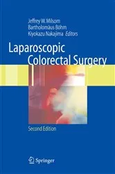 Book cover of Laparoscopic Colorectal Surgery (2nd ed.) by Jeffrey W. Milsom