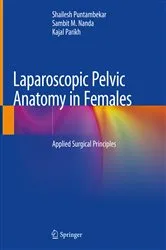 Book cover of Laparoscopic Pelvic Anatomy in Females by Unknown