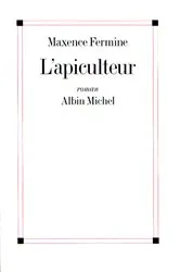 Book cover of L'Apiculteur by Maxence Fermine