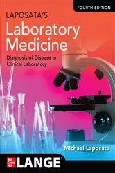 Book cover of Laposata's Laboratory Medicine:The Diagnosis of Disease in the Clinical Laboratory, Fourth Edition (4th ed.) by Michael Laposata