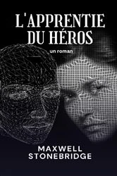 Book cover of L'apprentie du héros by Maxwell Stonebridge