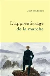 Book cover of L'apprentissage de la marche by Jean-Louis Hue