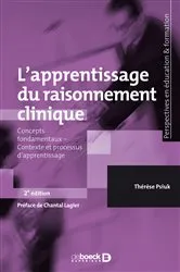 Book cover of L'apprentissage du raisonnement clinique (2nd ed.) by Thérèse Psiuk