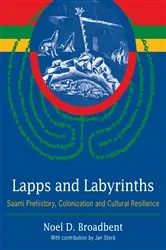 Book cover of Lapps and Labyrinths by Noel D. Broadbent