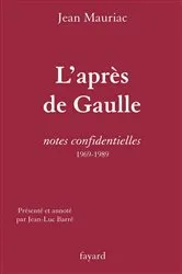 Book cover of L'Après de Gaulle by Jean-Luc Barré