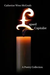 Book cover of Lapsed Capitalist by Catherine West-McGrath