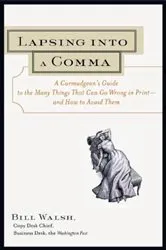 Book cover of Lapsing Into a Comma by Bill Walsh
