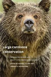 Book cover of Large Carnivore Conservation by Susan G. Clark