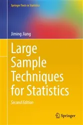 Book cover of Large Sample Techniques for Statistics (2nd ed.) by Unknown