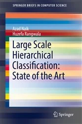 Book cover of Large Scale Hierarchical Classification: State of the Art by Azad Naik