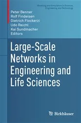 Book cover of Large-Scale Networks in Engineering and Life Sciences by Unknown