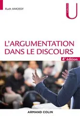 Book cover of L'argumentation dans le discours - 4e éd. (4th ed.) by Ruth Amossy