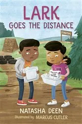 Book cover of Lark Goes the Distance by Natasha Deen