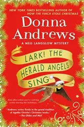 Book cover of Lark! The Herald Angels Sing by Donna Andrews