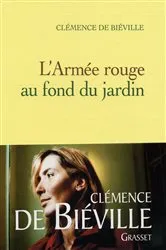 Book cover of L'armée rouge au fond du jardin by Clémence de Biéville