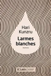 Book cover of Larmes blanches by Hari Kunzru