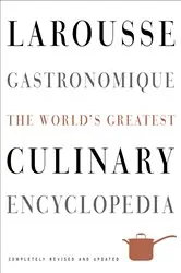 Book cover of Larousse Gastronomique by Librairie Larousse