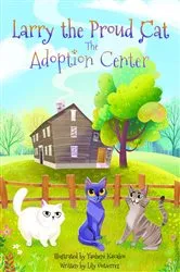 Book cover of Larry the Proud Cat by Lily Gutierrez