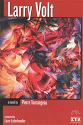 Book cover of Larry Volt by Pierre Tourangeau
